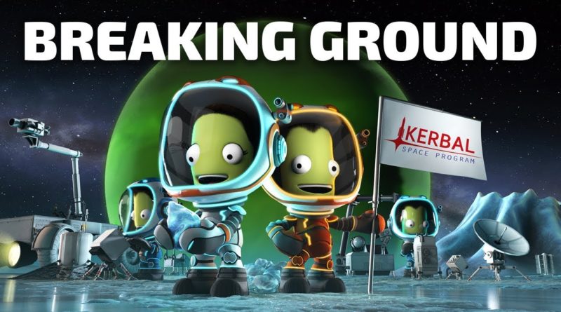 Kerbal Space Program Breaking Ground Meniac news
