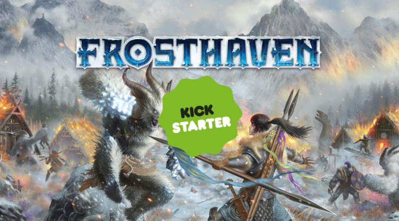 frosthaven kickstarter campaign meniac news